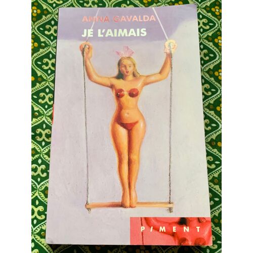 Je L¿Aimais Anna Gavalda
