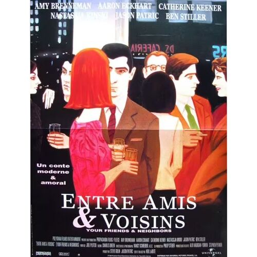 Entre Amis & Voisins - Affiche Originale De Cinéma - Format 40x60 Cm - Un Film De Neil Labute Avec Amy Brenneman, Aaron Eckhart, Nastassja Kinski, Jason Patric Et Ben Stiller - Année 1998