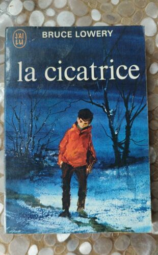 La Cicatrice - Bruce Lowery