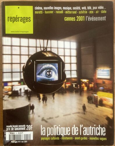 Repérages Ciné N 19 (05/2001) - Festival De Cannes - Cinéma Autrichien - Kirsten Dunst - Jorg Haider - Ulrich Seidl - Klaus Waldeck - Jessica Hausner - Park Joong-Hoon - Andrew Dominik - Nanni Moretti
