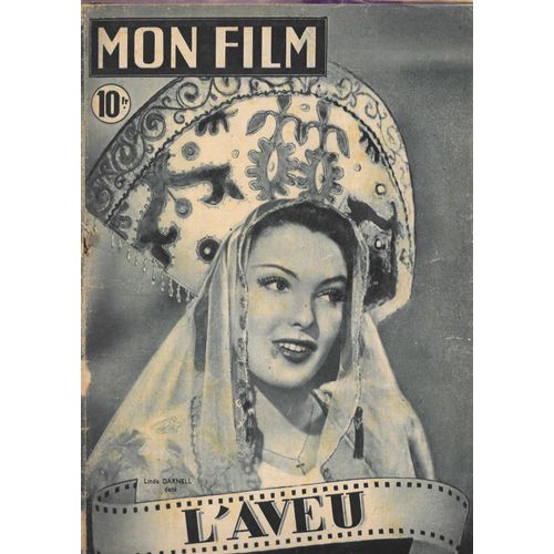 "Mon Film" N°103 - Linda Darnell Dans "L'aveu" / Andrex / Rhonda Fleming (04/08/1948)