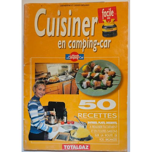 Cuisiner En Camping-Car Avec Total Gaz Par Catherine Et Didier Boland