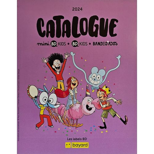 Catalogue Bayard 2024 : Mini Bd Kids, Bande D'ados, Bayard Graphic