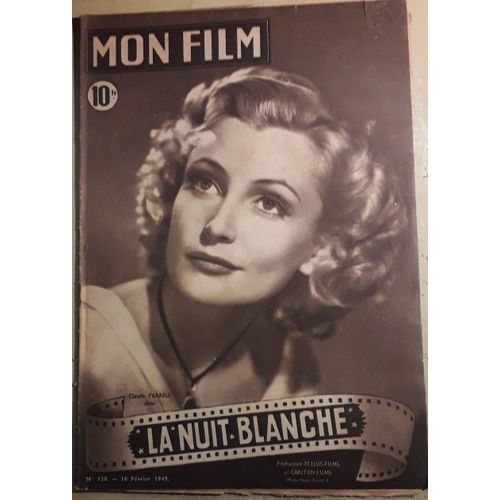 "Mon Film" N°130 - Claude Farrell Dans "La Nuit Blanche" / Jean Marais / Colette Richard (16/02/1949)