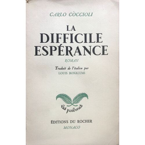 La Difficile Espérance