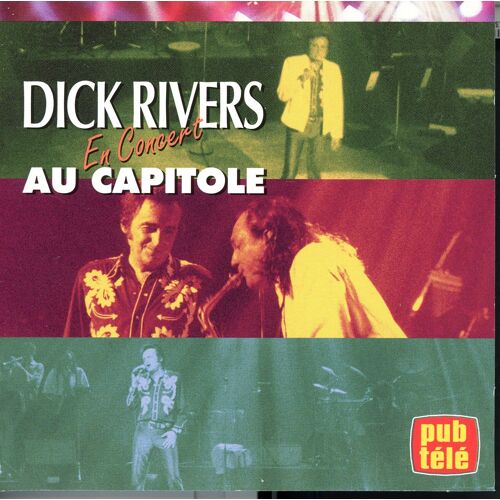 Dick Rivers - "En Concert Au Capitole" - 17 Titres