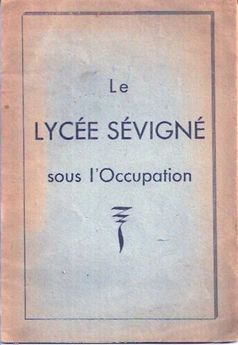 Le Lycée Sévigné Sous L'occupation