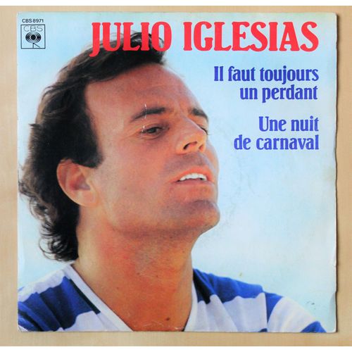 Julio Iglesias, Il Faut Toujours Un Perdant