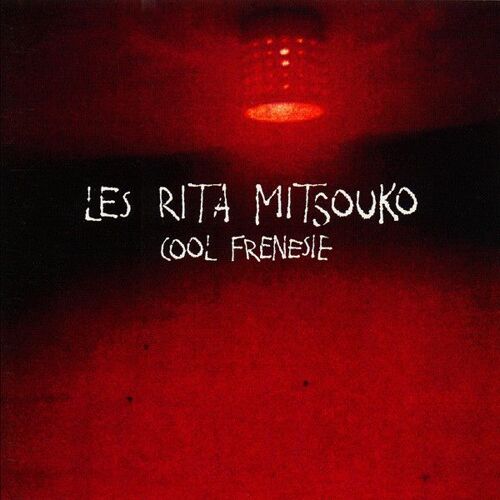 Rita Mitsouko Cool Frenesie