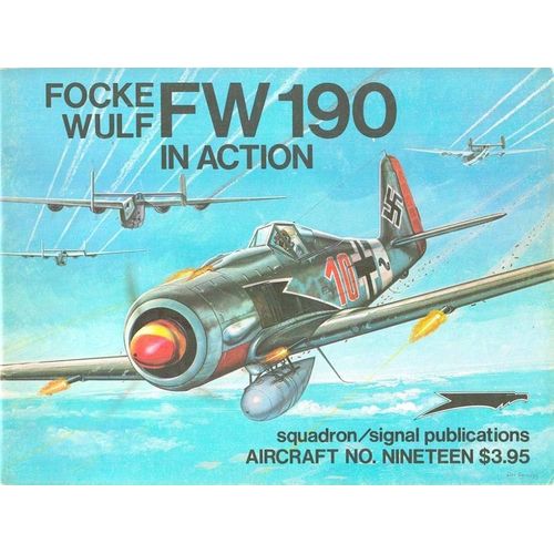 Squadron/Signal - Focke-Wulf 190 In Action Aircraft Number 19