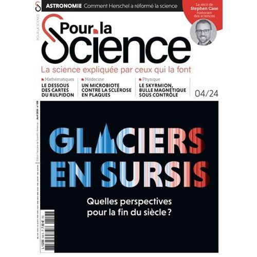 Pour La Science N°558 - Avril 2024