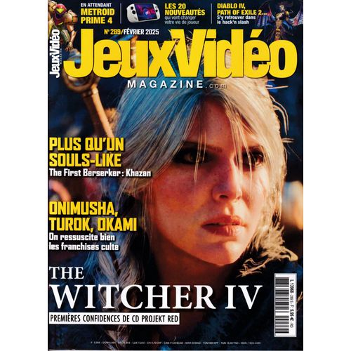 Jeux Vidéo Magazine - N°289 - Février 2025 - The Witcher Iv - Premières Confidences De Cd Projekt Red
