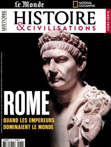 Histoire & Civilisations 32 H Rome Quand Les Empereurs Dominaient Le Monde