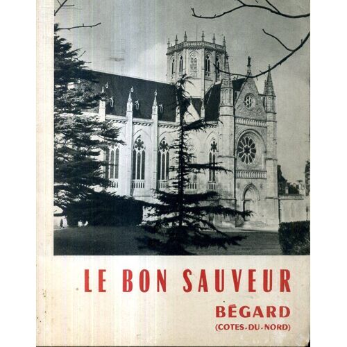 Le Bon Sauveur Begard Editions Jos Le Doare 1957 32 Pages