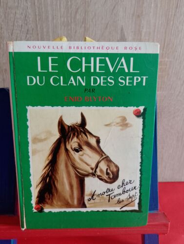 Le Cheval Du Clan Des Sept, N° 184, 1966, "Le Clan Des Sept", Bibliothèque Rose
