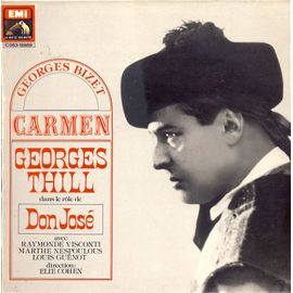 Carmen , Georges Thil Dans Le Rôlke De Don Jose (La Voix De Son Maître 2 C 053-12859)