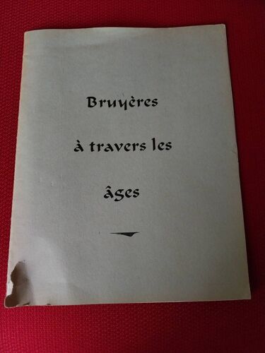 Bruyeres A Travers Les Ages