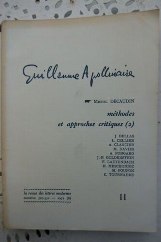 Guillaume Apollinaire 11 - Méthodes Et Approches Critiques, Tome 2