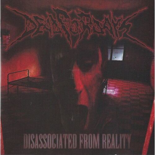 Dead For Days - Dissassociated From Reality