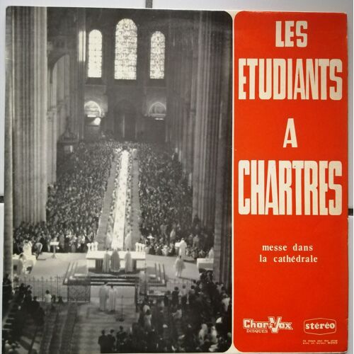 Les Étudiants À Chartres "Messe Dans La Cathédrale"