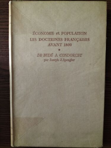 Économie Et Population. Les Doctrines Françaises Avant 1800. De Budé À Condorcet