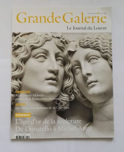 Grande Galerie N° 51 L'âge D'or De La Sculpture De Donatello À Michel-Ange