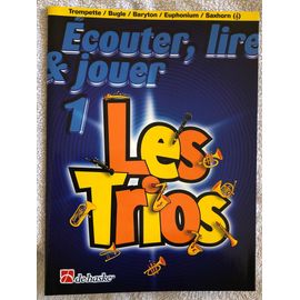 Écouter, Lire & Jouer. Les Trios Vol.1