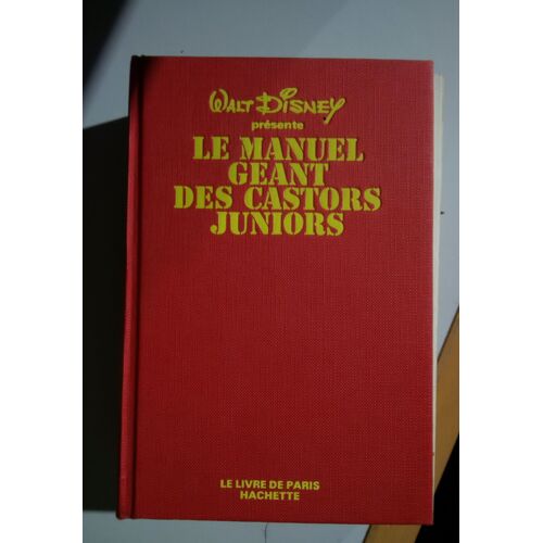 Le Manuel Géant Des Castors Juniors (Fac-Similé De 1976)