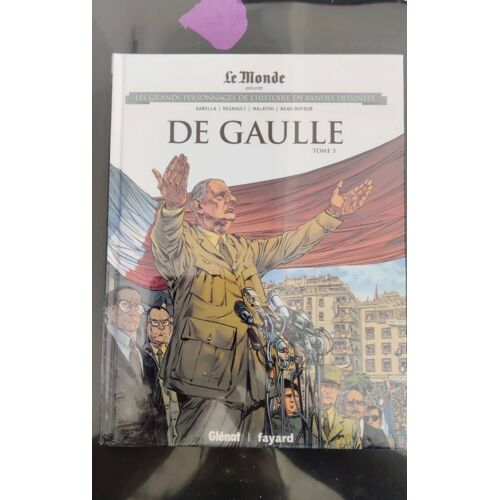 Les Grandes Personnages De L'histoire En Bande Dessinée - De Gaulle - Tome 3