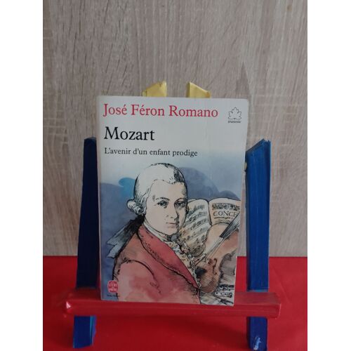 Mozart, L'avenir D'un Enfant Prodige, Feron Romano-J