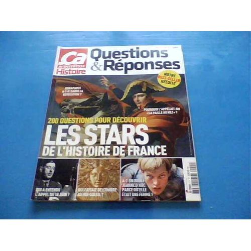 Ça M'intéresse Histoire Questions Et Réponses N°1 H Les Stars De L'histoire De France
