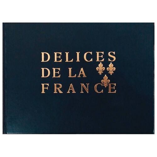 Délices De La France De Savinier D'alynes