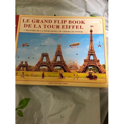 Le Grand Flip Book De La Tour Eiffel