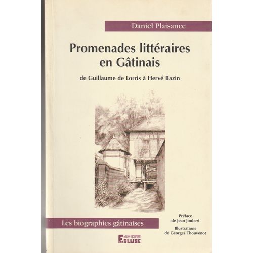Promenades Littéraires En Gâtinais