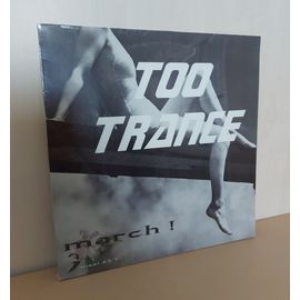 Too Trance - March!