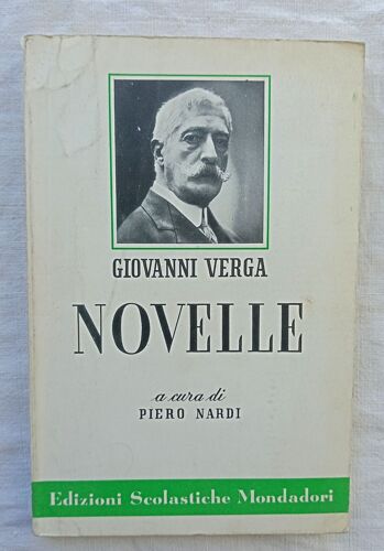 Giovanni Verga, Novelle, Edizioni Scolastiche Mondadori, 1964, A Cura Di Piero Nardi, En Italien