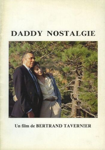 Dossier Presse : Daddy Nostalgie - Film 1990 De Bertrand Tavernier Avec Dirk Bogarde, Jane Birkin