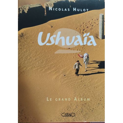 Ushuaia - Nicolas Hulot