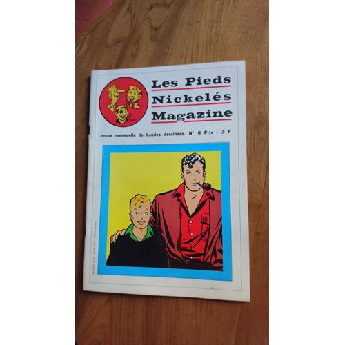 Les Pieds Nickelés Magazine N°6 Dessins De Pellos
