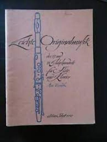 Leichte Originalmusik 17/18 Jh. / Recueil