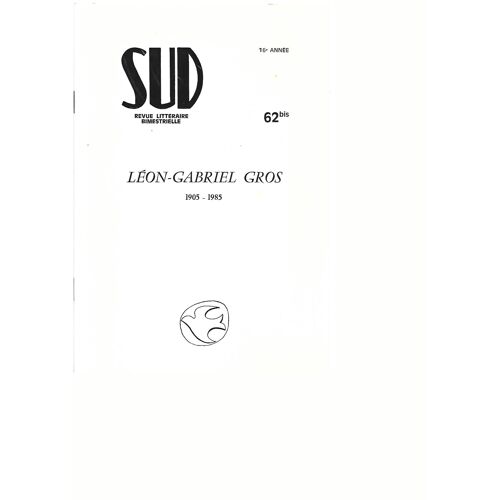 Sud N°62bis Revue Littéraire 1986 Léon-Gabriel Gros Torreilles