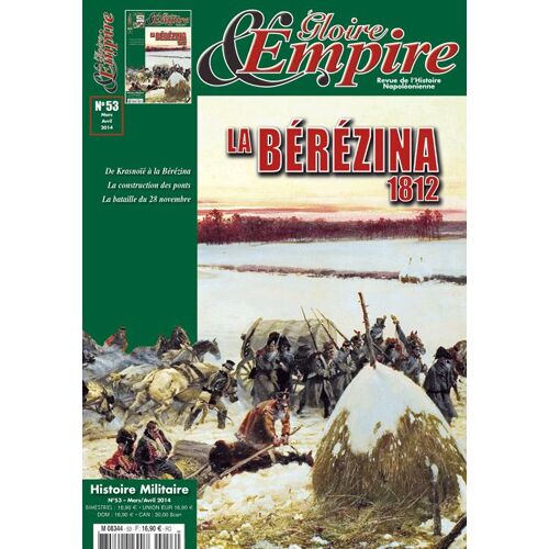 Gloire & Empire 53 La Bérézina 1812