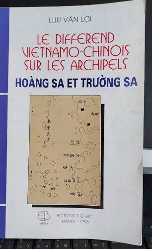 Le Différent Vietnamo-Chinois Sur Les Archipels, Par Luu Van Loi