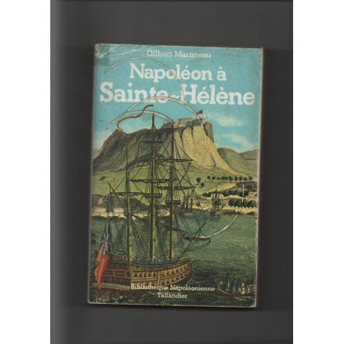 Napoleon A Sainte Helene