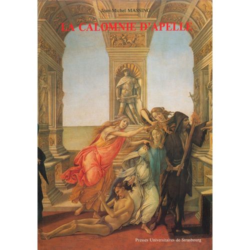 La Calomnie D'apelle Et Son Iconographie Jean Michel Massino