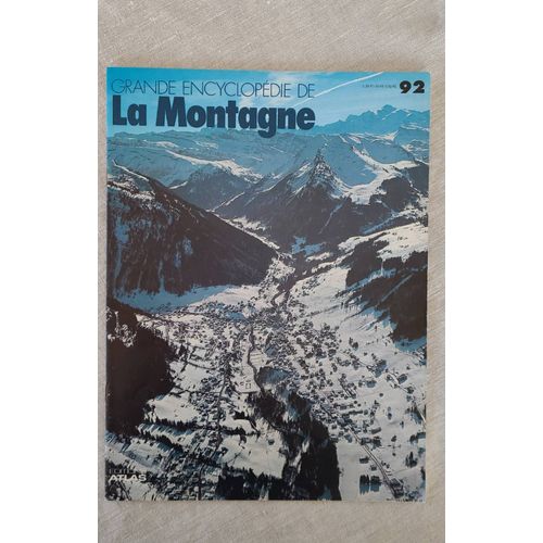 Magazine Grande Encyclopédie De La Montagne No 92. Atlas 1978.