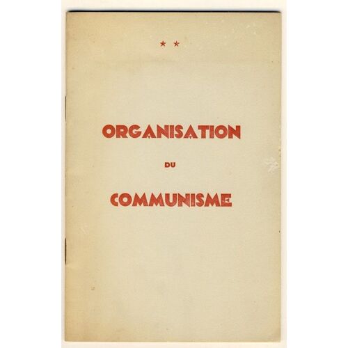 Organisation Du Communisme - Tome 2