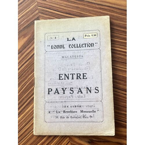 La Bonne Collection N 4, Entre Paysans Par Malatesta