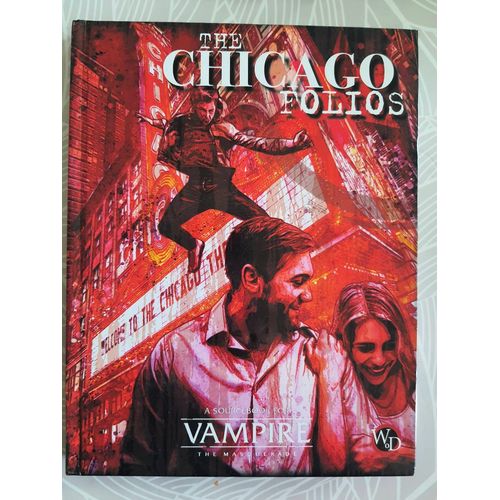 The Chicago Folios. Vampire The Masquerade