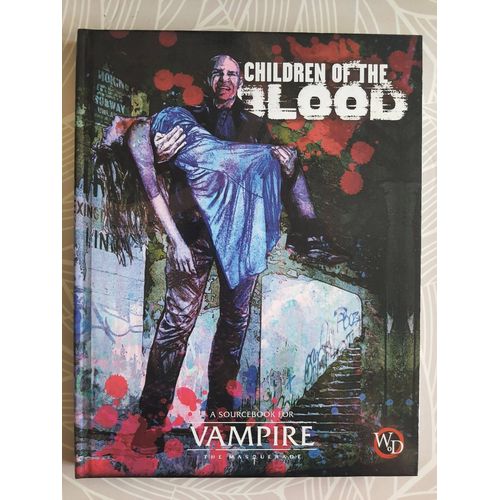 Children Of The Blood. Vampire. The Masquerade